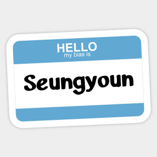 My Bias is Seungyoun Sticker